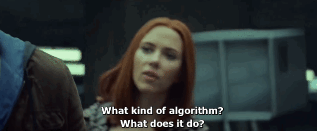 Black Widow in Captain America: The Winter Soldier asking, "What kind of algorithm? What does it do?"